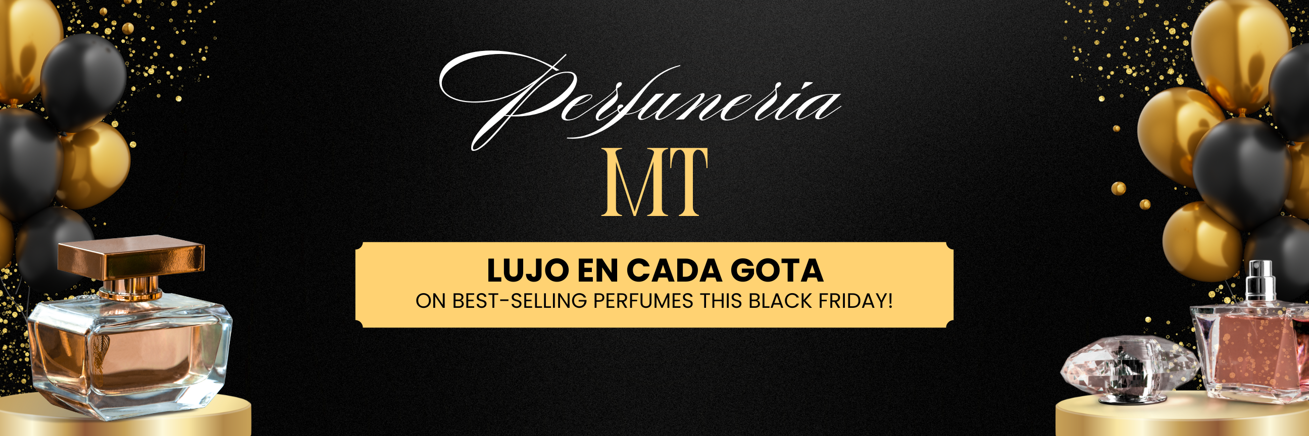 Black and gold banner with perfume bottles and text promoting luxury perfumes for Black Friday sale.